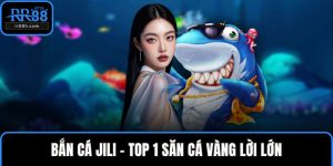 Bắn cá Jili