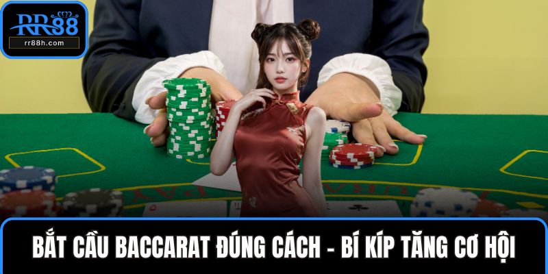 Bắt cầu baccarat