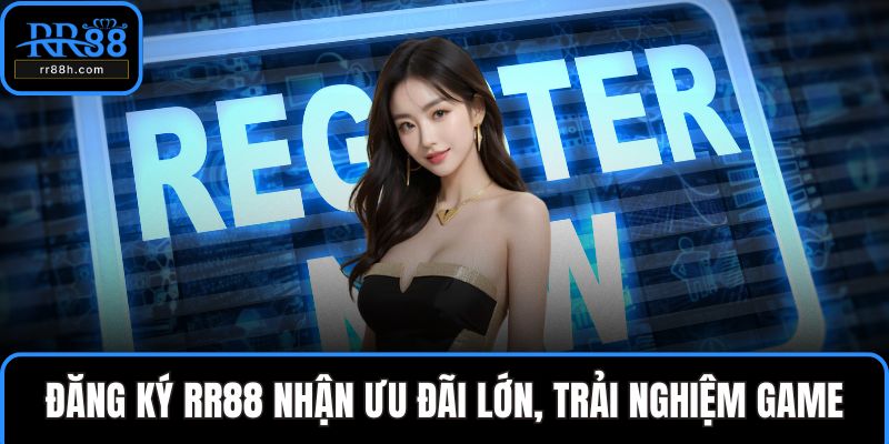 Đăng ký RR88