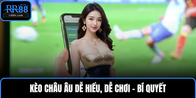 Kèo Châu Âu