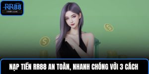 Nạp tiền RR88